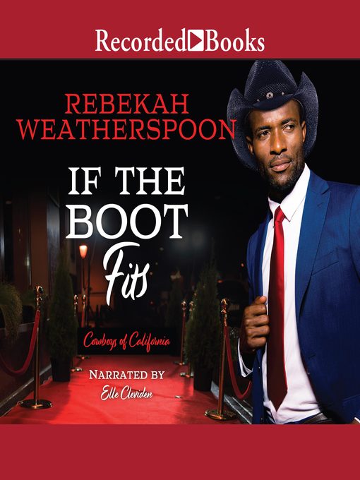 Title details for If the Boot Fits by Rebekah Weatherspoon - Available